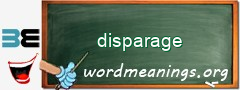 WordMeaning blackboard for disparage